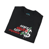 Make Moves, Not Excuses’ Graphic Tee
